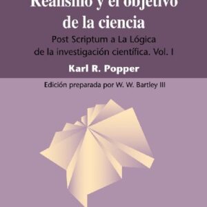Portada de Karl Popper Realismo y el objetivo de la ciencia Editorial Tecnos