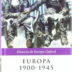 Portada de Julián Jackson Europa 1900-1945 Crítica Europa Oxford Tapa Dura