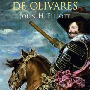 Portada de John H. Elliott El Conde - Duque de Olivares Editorial Crítica