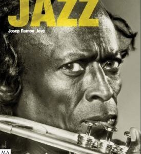 Portada de Josep Ramon Jove Gigantes del jazz Editorial Robin Book Manontroppo