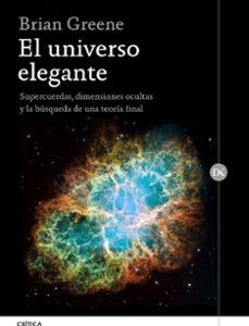 Portada de Brian Greene El universo elegante Editorial Crítica