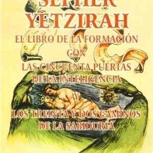 Portada de V. A. Sepher Yetzirah El Libro De La Formación Con Las 50 Puertas De La Inteligencia Editorial Humanitas