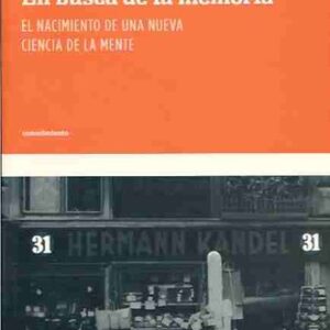 Portada de Kandel Eric En busca de la memoria Katz Editores