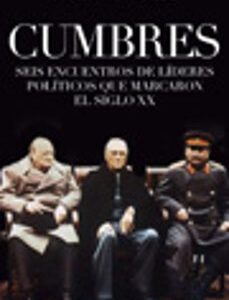 Portada de David Reynolds Cumbres Encuentros Líderes político s Ed. Ariel