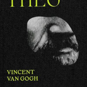 Portada de Vincent Van Gogh Cartas a Theo Editorial Adriana Hidalgo