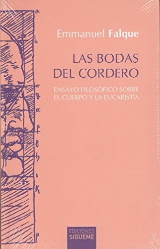 Portada de Emmanuel Falque Las bodas del cordero Editorial Sígueme