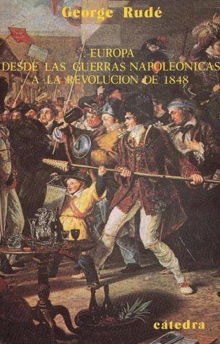 Portada de Georges Rudé Europa Desde las Guerras Napoleónicas a La Revolución de 1848 Editorial Cátedra
