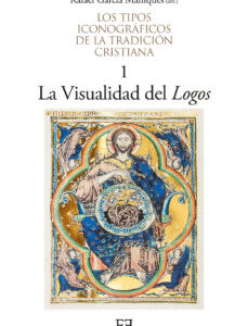 Portada de Rafael García Mahíques La visualidad del Logos 1 Tapa dura Editorial Encuentro