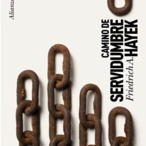 Portada de Friedrich Hayek Camino de servidumbre Editorial Alianza