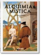 Portada de Alexander Roob Alquimia y mística Tapa dura Editorial Taschen
