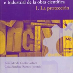 Portada de Couto Gálvez Rosa María De Sánchez Ramos Celia Propiedad intelectual e industrial de la obra científica Editorial Complutense