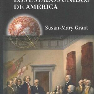 Portada de Susan Mary Grant Historia de los Estados Unidos de América Editorial Akal