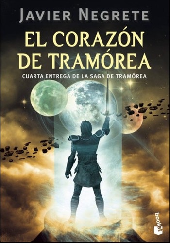 Portada de Javier Negrete El corazón de Tramórea Tapa dura Editorial Minotauro