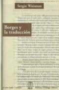 Portada de Sergio Waisman Borges y la traducción Editorial Adriana Hidalgo