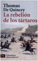 Portada de Thomas De Quincey La rebelión de los tártaros Alianza Editorial
