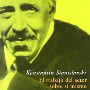 Portada de Konstantín Stanislavski El trabajo del actor sobre sí mismo Editorial Alba