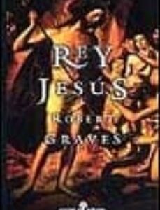 Portada de Robert Graves Rey Jesús Editorial Edhasa (USADO)