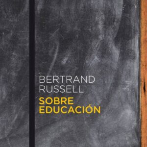 Portada de Bertrand Russell Sobre educación Editorial Austral