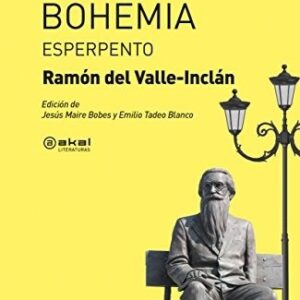 Portada de Ramón María del Valle Inclán Luces de Bohemia Edición anotada Editorial Akal