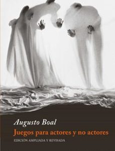 Portada de Augusto Boal Juegos para actores y no actores Editorial Alba