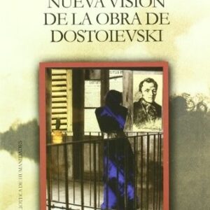 Portada de Hita Jiménez José Antonio Nueva visión de la obra de Dostoievski Editorial Universidad de Granada