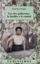 Portada de Geneviève Fraisse Los dos gobiernos La familia y la ciudad Editorial Cátedra Universidad de Valencia