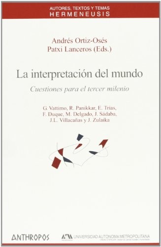 Portada de Andrés Ortiz Osés La interpretación del mundo Editorial Anthropos