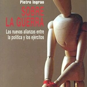 Portada de Pietro Ingrao Sobre la guerra Editorial El Viejo Topo