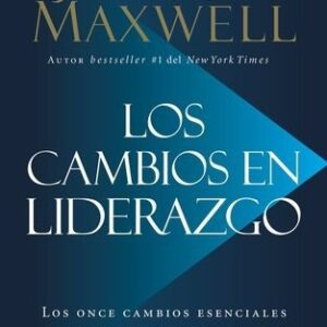 Portada de John Maxwell Los cambios en liderazgo Editorial Harper Collins