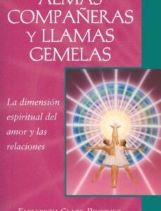 Portada de Elizabeth Prophet Almas compañeras y llamas gemelas Editorial Summit University