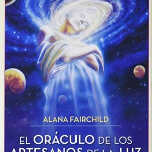 Portada de Alana Fairchild El oráculo de los artesanos de la luz Cartas y guía Editorial Tredaniel