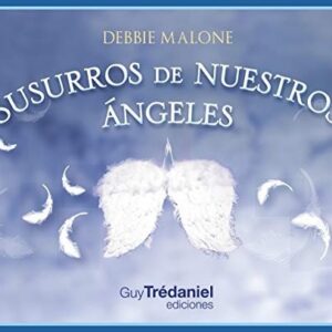 Portada de Debbie Malone Oráculo Susurros de nuestros ángeles Editorial Tredaniel