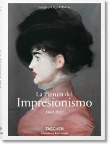 Portada de Ingo Walther La pintura del impresionismo Tapa dura Editorial Taschen