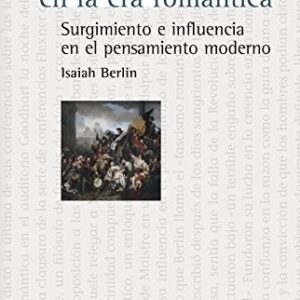 Portada de Isaiah Berlin Las ideas políticas en la era romántica Editorial Fondo de cultura económica
