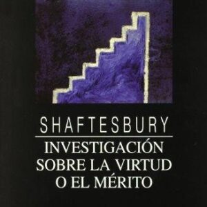 Portada de Anthony Ashley Cooper Shaftesbury Investigación sobre la virtud o el mérito Editorial CSIC