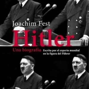 Portada de Joachim Fest Hitler Una biografía Editorial Planeta