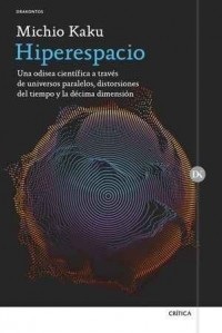 Portada de Michio Kaku Hiperespacio Editorial Crítica