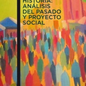 Portada de Josep Fontana Historia análisis del pasado y proyecto social Editorial Austral