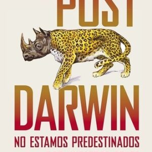 Portada de Tim spector Post Darwin No estamos predestinados por nuestros genes Editorial Planeta