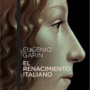 Portada de Eugenio Garin El renacimiento Italiano Editorial Austral