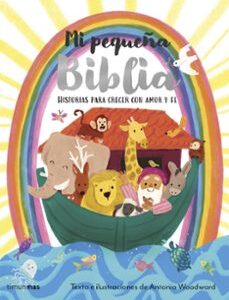 Portada de Antonia Woodward Mi pequeña biblia Editorial Timunmas