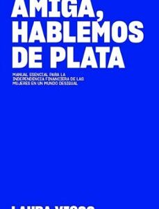 Portada de Laura Visco Amiga, Hablemos de plata