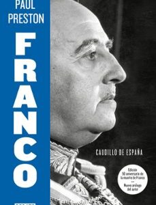 Portada de Paul Preston Franco Caudillo de España Editorial Debate