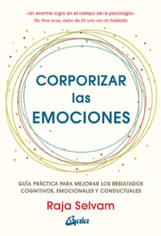 Portada de Raja Selvam Corporizar las emociones Gaia Ediciones