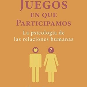 Portada de Eric Berne Juegos en que participamos Editorial Gaia