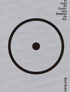 Portada de Rick Rubin El acto de crear una manera de ser Editorial Diana