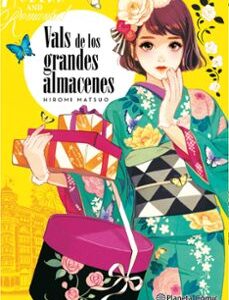 Portada de Hiromi Matsuo Vals de los grandes almacenes Editorial Planeta Comic