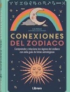 Portada de Alise Morales Conexiones del zodíaco Editorial Librero