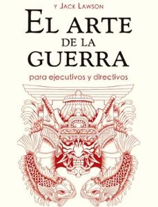 Portada de Sun Tzu y Jack Lawson El arte de la guerra Ediciones Obelisco