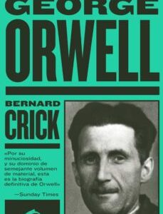 Portada de Bernard Crick George Orwell La biografía Ediciones El salmón